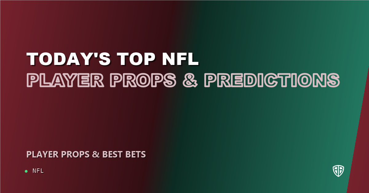 Today's Top NFL Player Props & Predictions, Thursday 09/25 (Michael Wilson Focus)