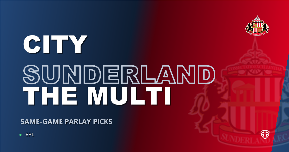 Manchester City vs Sunderland Prediction & Same Game Parlay picks Key Insights: High-Value Opportunity